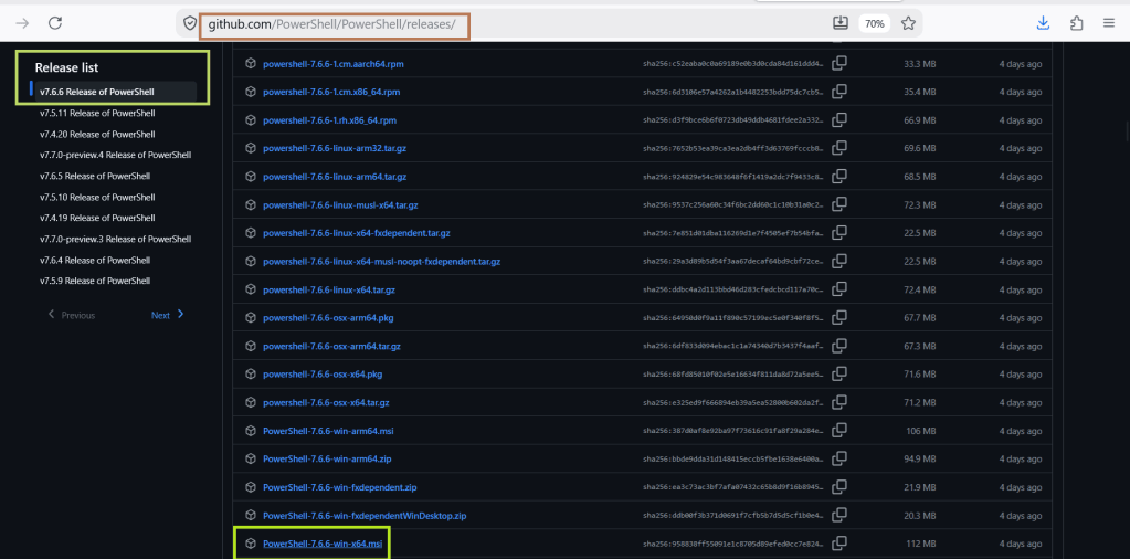 Git page for downloading PowerShell latest version - v7.6.6 Release of PowerShell
https://github.com/PowerShell/PowerShell/releases/#release-v7.6.6